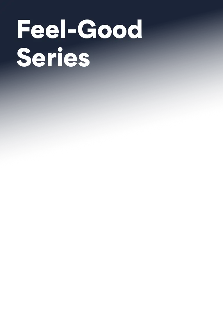 Feel-Good Series